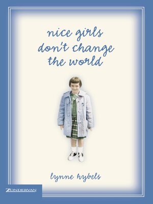Nice Girls Don't Change the World - ebook
